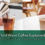 What is third wave coffee and how Moda Cafe delivers a modern coffee experience.